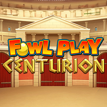 Fowl Play Centurion