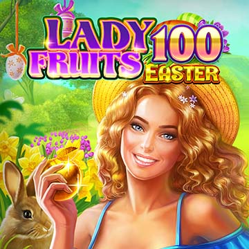 Lady Fruits 100 Easter