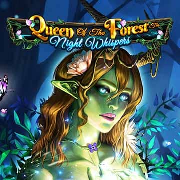 Queen of the Forest - Night Whispers