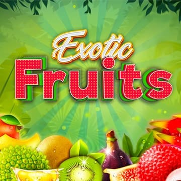 Exotic Fruits