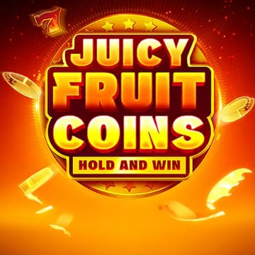Juicy Fruit Coins Hold and Win